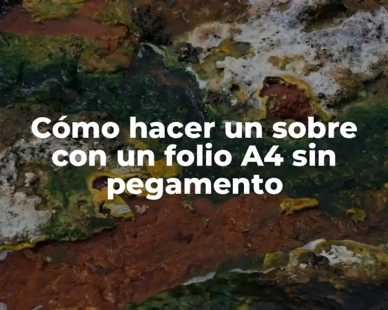 Cómo hacer un sobre con un folio A4 sin pegamento