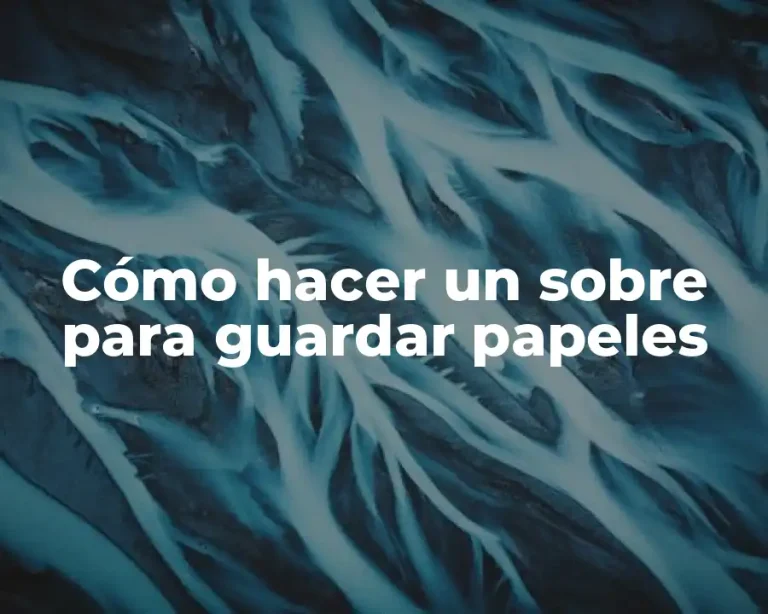 Cómo hacer un sobre para guardar papeles