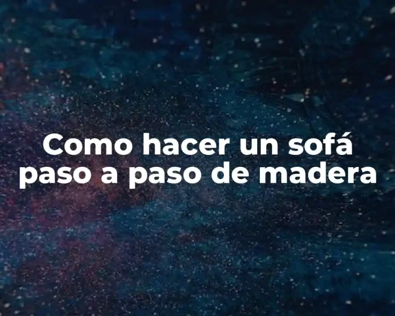 Como hacer un sofá paso a paso de madera