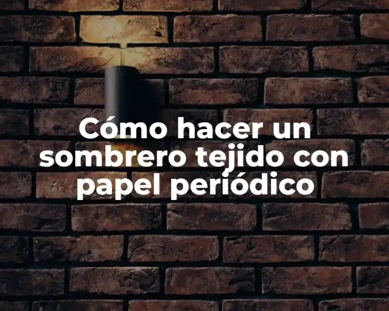 Cómo hacer un sombrero tejido con papel periódico
