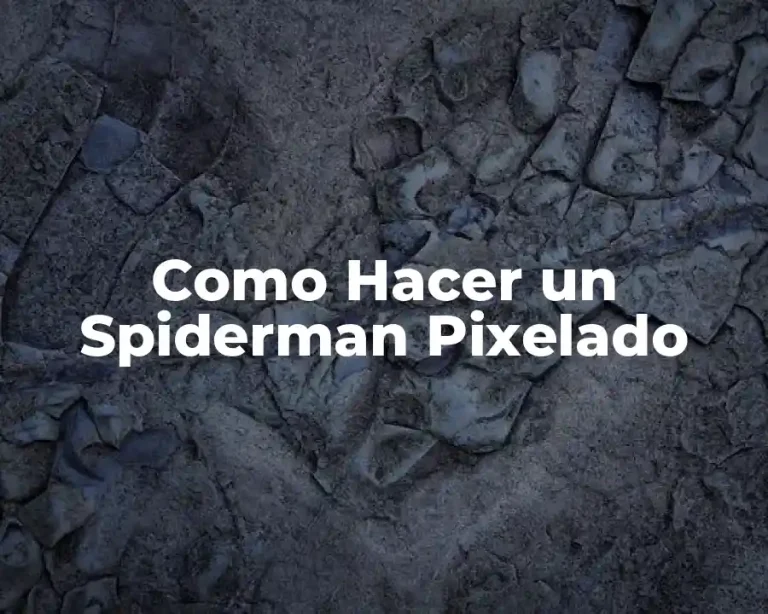 Como Hacer un Spiderman Pixelado