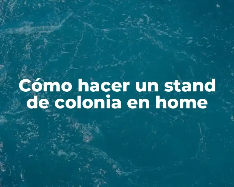 Cómo hacer un stand de colonia en home