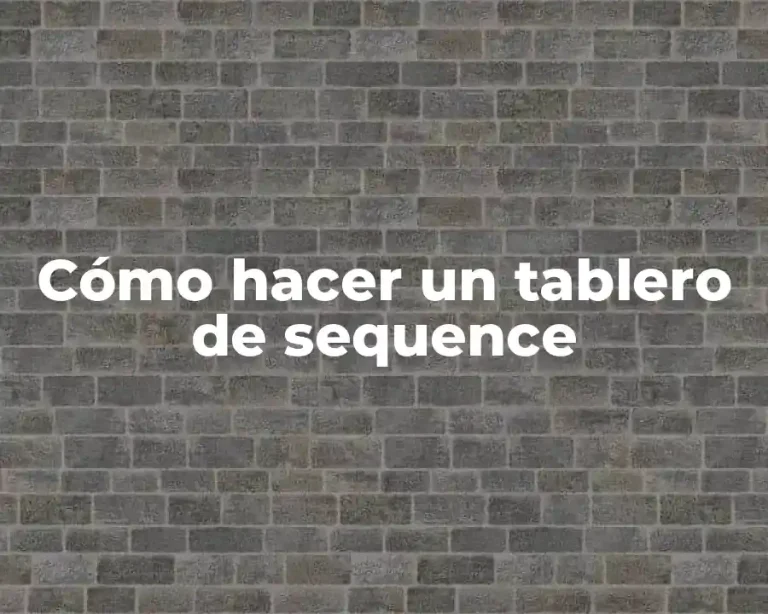 Cómo hacer un tablero de sequence