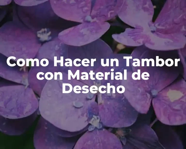 Como Hacer un Tambor con Material de Desecho