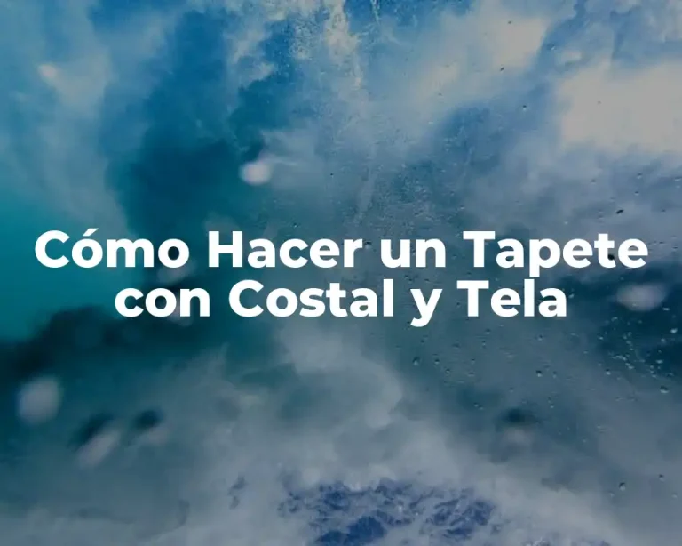 Cómo Hacer un Tapete con Costal y Tela