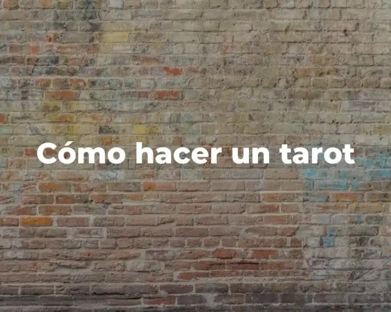 Cómo hacer un tarot