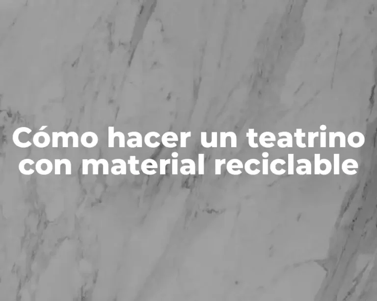 Cómo hacer un teatrino con material reciclable
