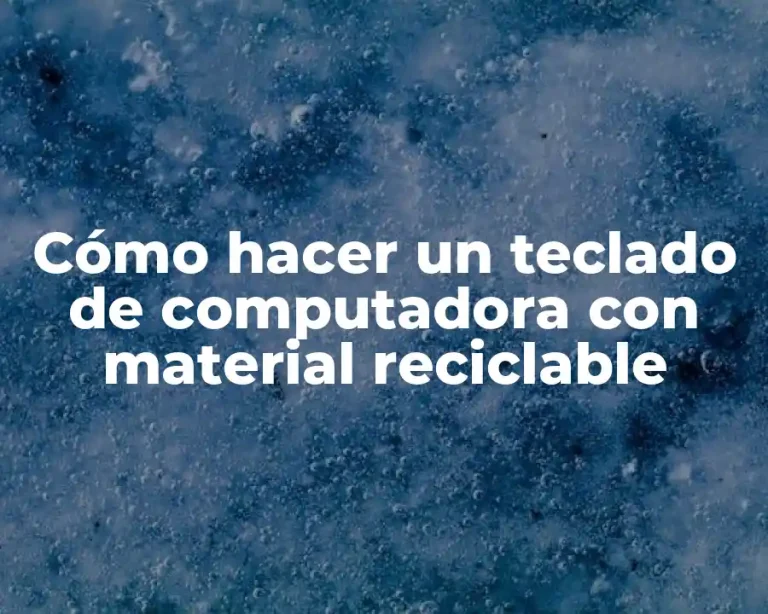 Cómo hacer un teclado de computadora con material reciclable