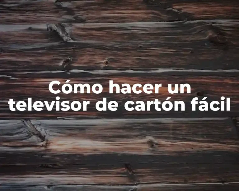 Cómo hacer un televisor de cartón fácil