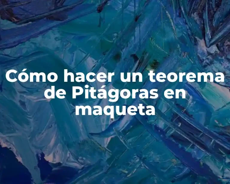 Cómo hacer un teorema de Pitágoras en maqueta