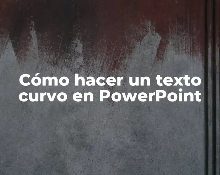 Cómo hacer un texto curvo en PowerPoint