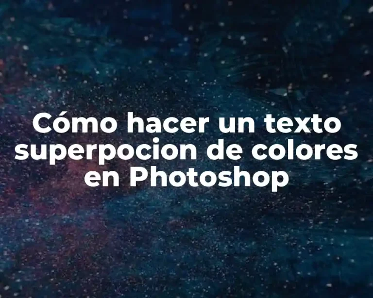 Cómo hacer un texto superpocion de colores en Photoshop