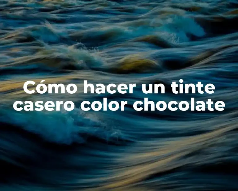 Cómo hacer un tinte casero color chocolate