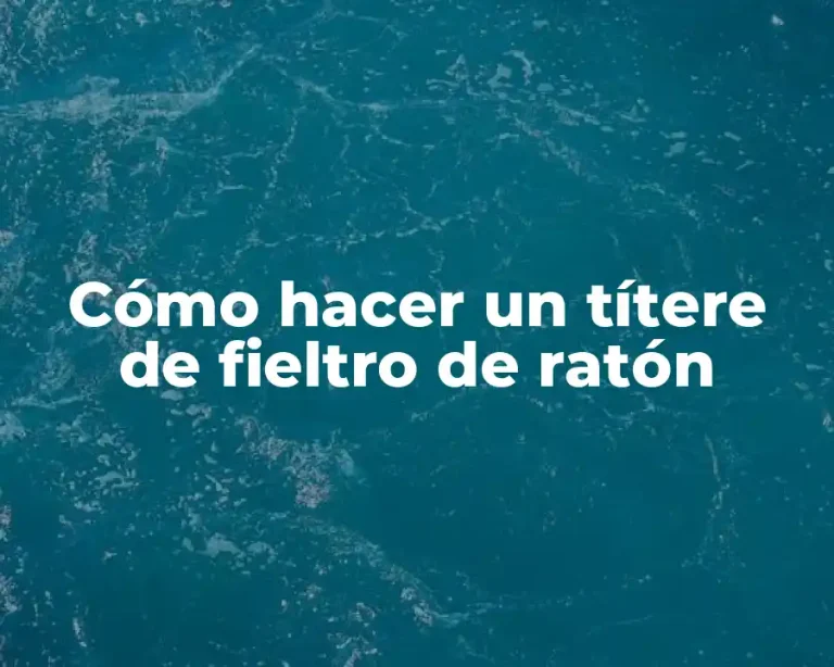 Cómo hacer un títere de fieltro de ratón