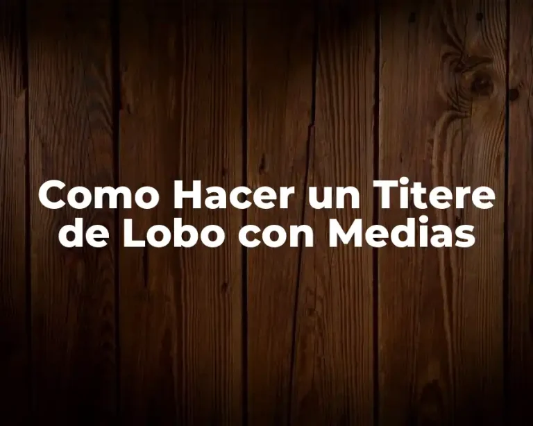Como Hacer un Titere de Lobo con Medias