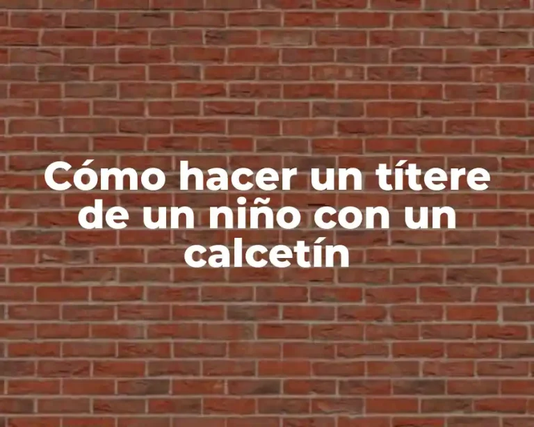 Cómo hacer un títere de un niño con un calcetín