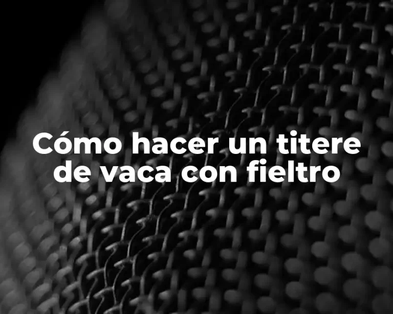 Cómo hacer un titere de vaca con fieltro