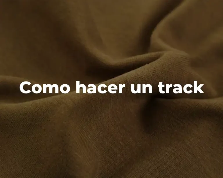 Como hacer un track