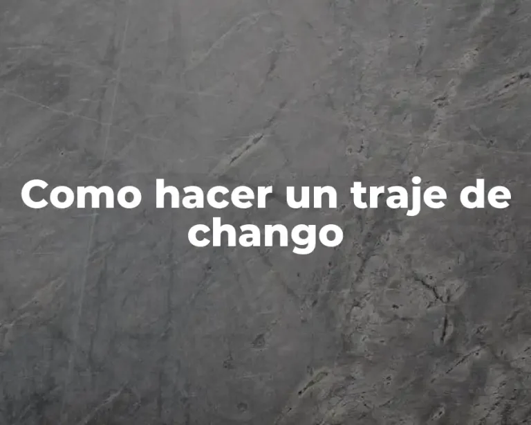 Como hacer un traje de chango