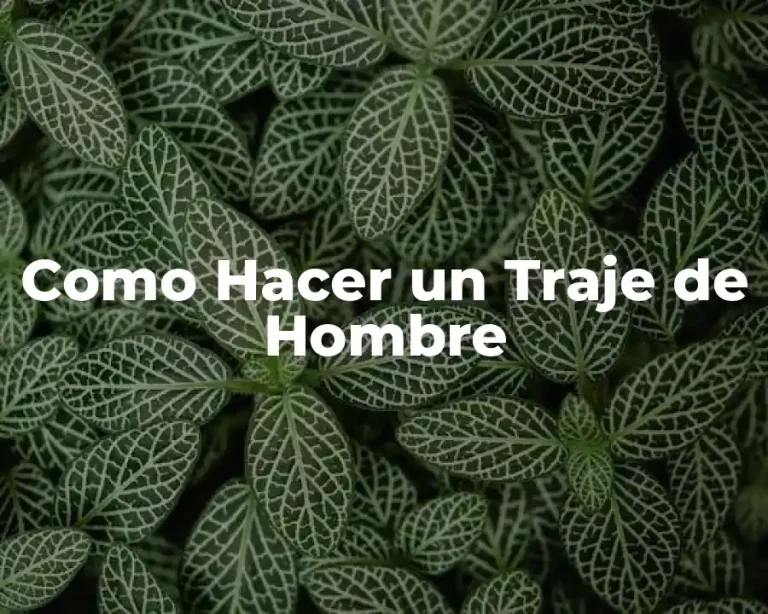 Como Hacer un Traje de Hombre