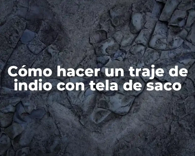 Cómo hacer un traje de indio con tela de saco