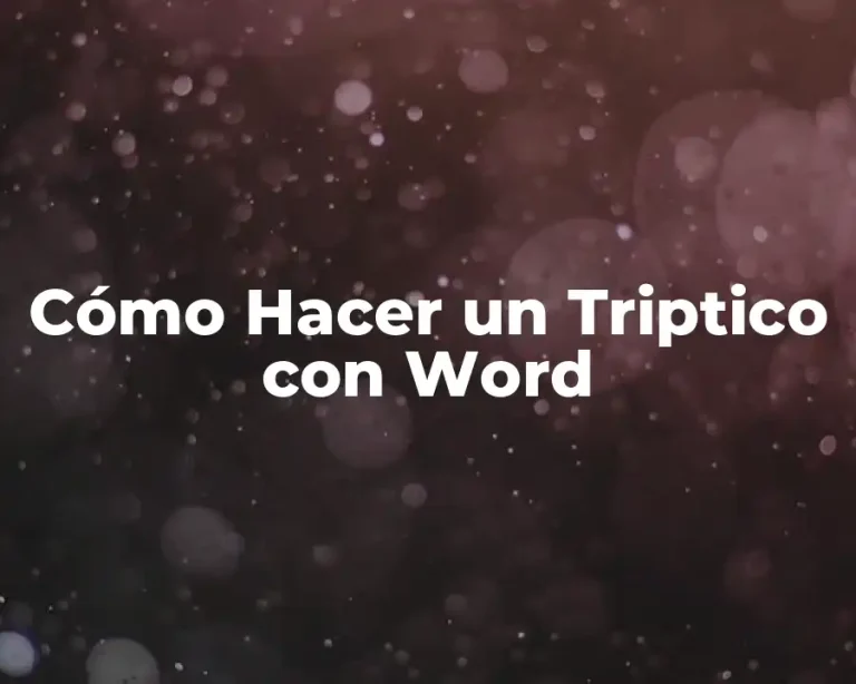 Cómo Hacer un Triptico con Word