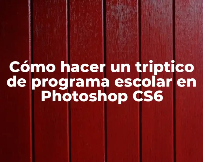Cómo hacer un triptico de programa escolar en Photoshop CS6