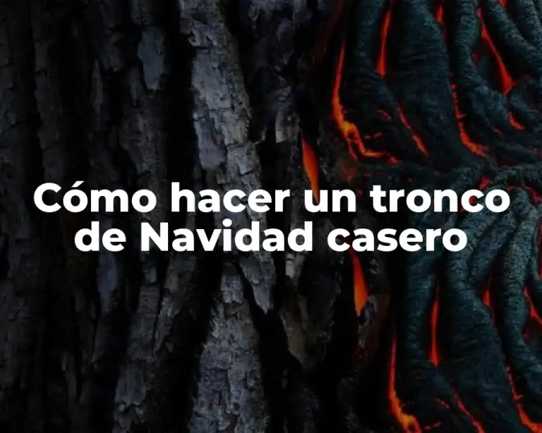 Cómo hacer un tronco de Navidad casero