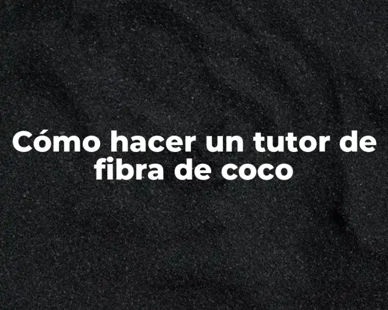 Cómo hacer un tutor de fibra de coco