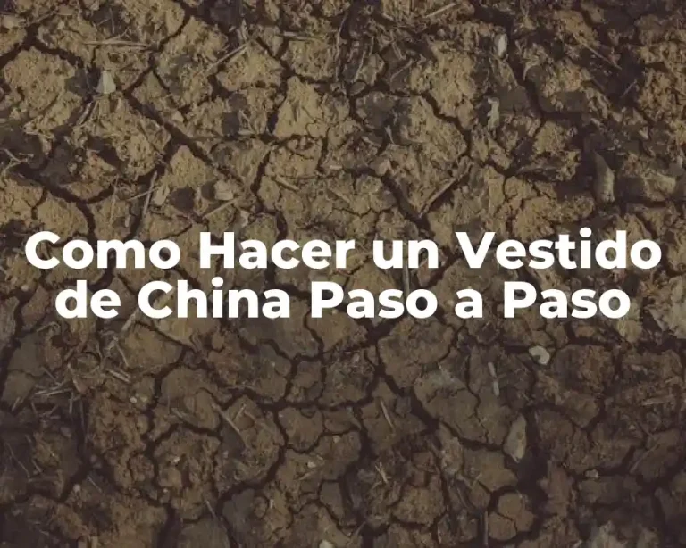 Como Hacer un Vestido de China Paso a Paso