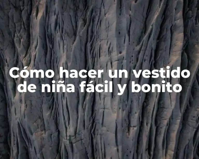 Cómo hacer un vestido de niña fácil y bonito