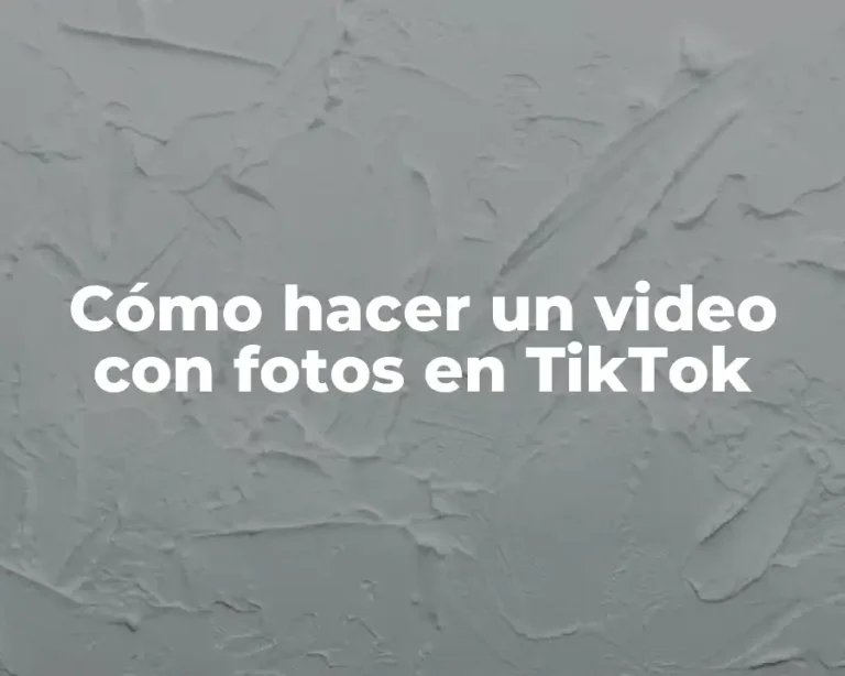 Cómo hacer un video con fotos en TikTok