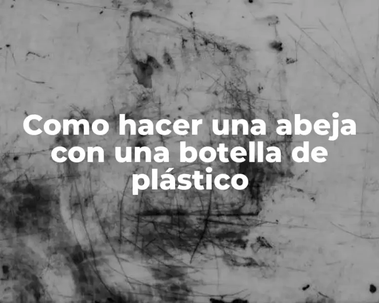 Como hacer una abeja con una botella de plástico