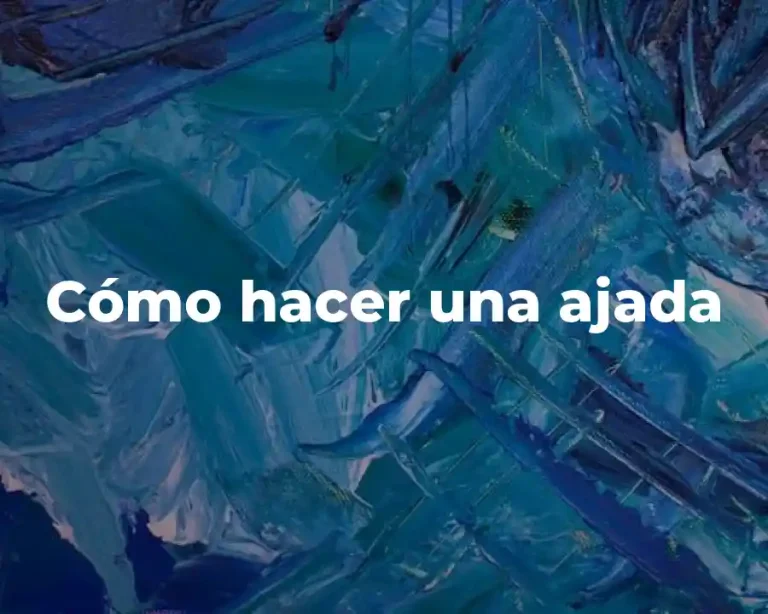 Cómo hacer una ajada