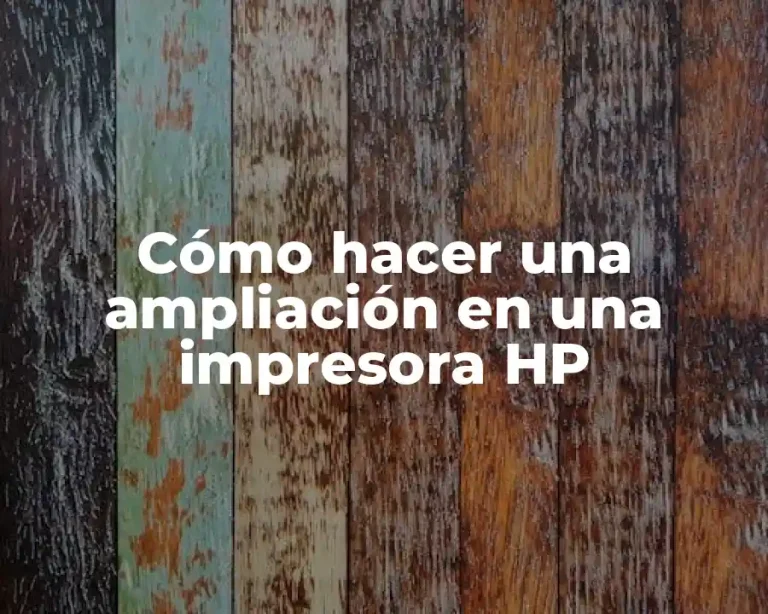Cómo hacer una ampliación en una impresora HP