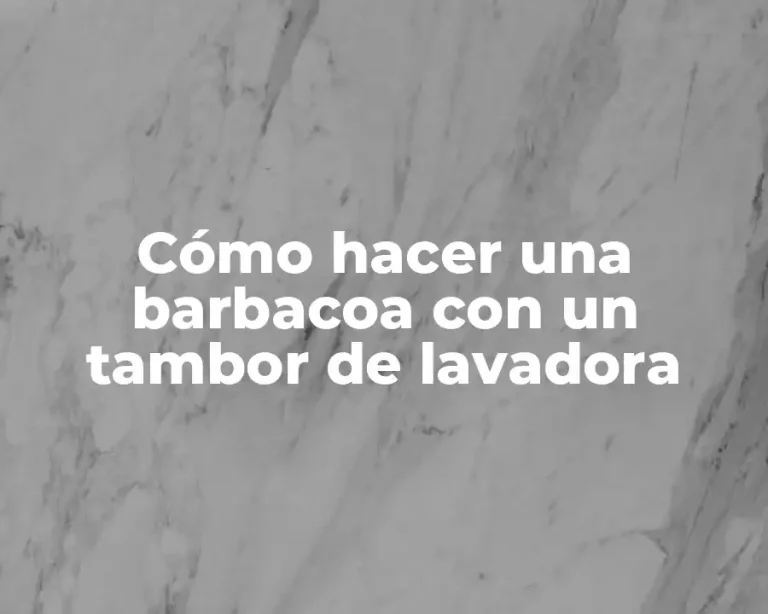 Cómo hacer una barbacoa con un tambor de lavadora