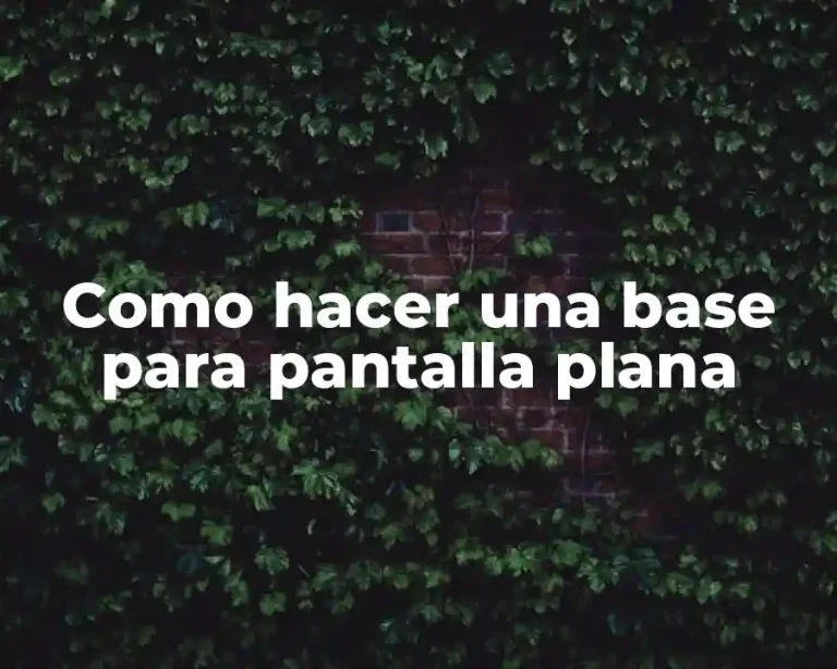 Como hacer una base para pantalla plana
