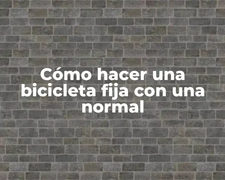Cómo hacer una bicicleta fija con una normal