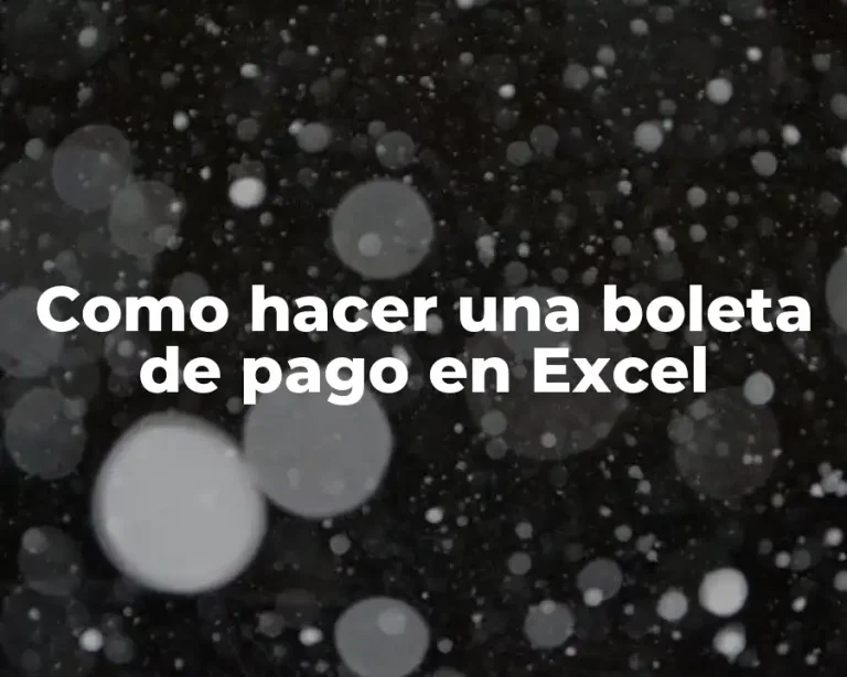 Como hacer una boleta de pago en Excel