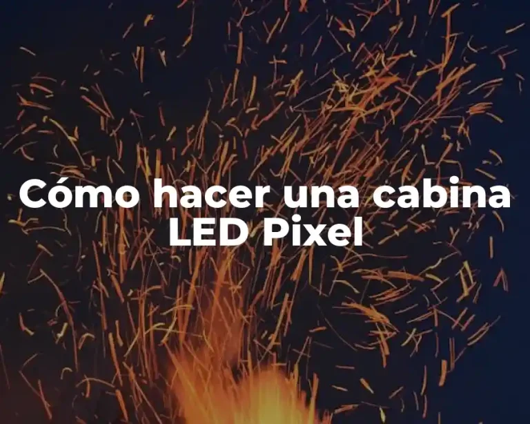 Cómo hacer una cabina LED Pixel
