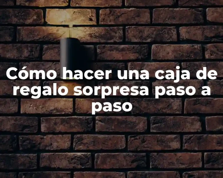 Cómo hacer una caja de regalo sorpresa paso a paso