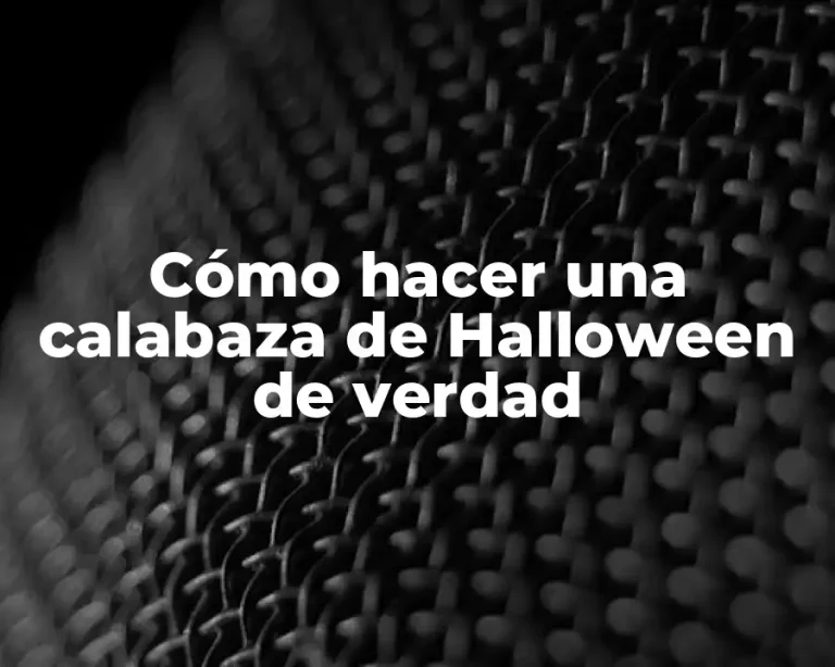 Cómo hacer una calabaza de Halloween de verdad