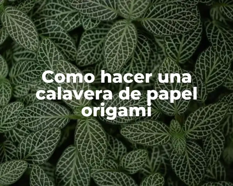 Como hacer una calavera de papel origami