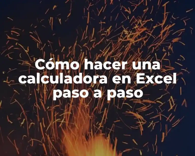 Cómo hacer una calculadora en Excel paso a paso