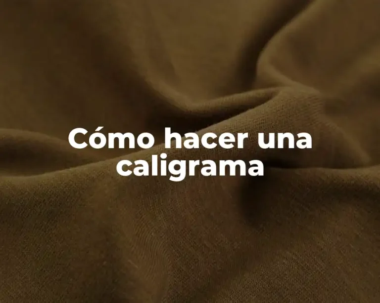 Cómo hacer una caligrama