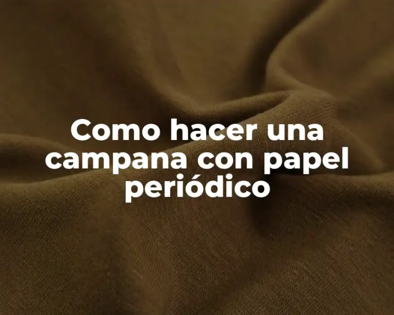 Como hacer una campana con papel periódico