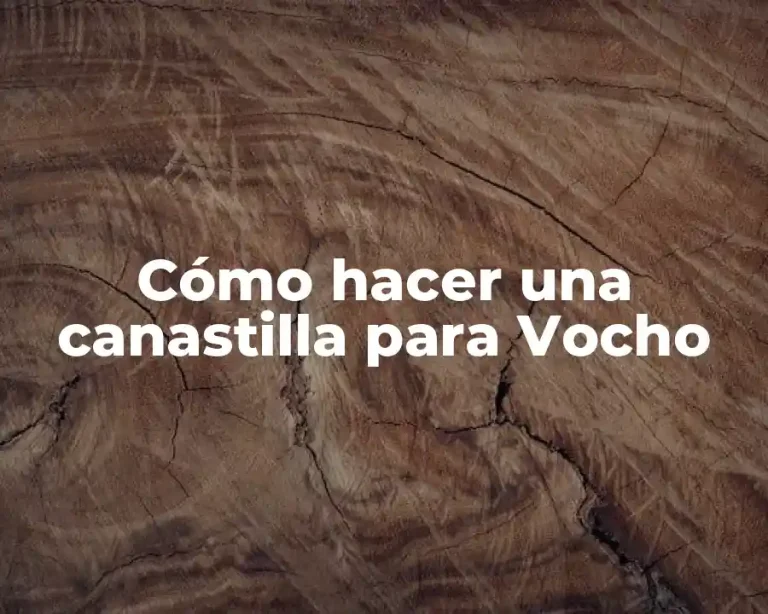 Cómo hacer una canastilla para Vocho