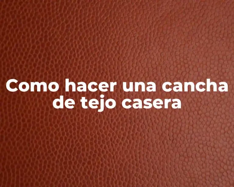 Como hacer una cancha de tejo casera