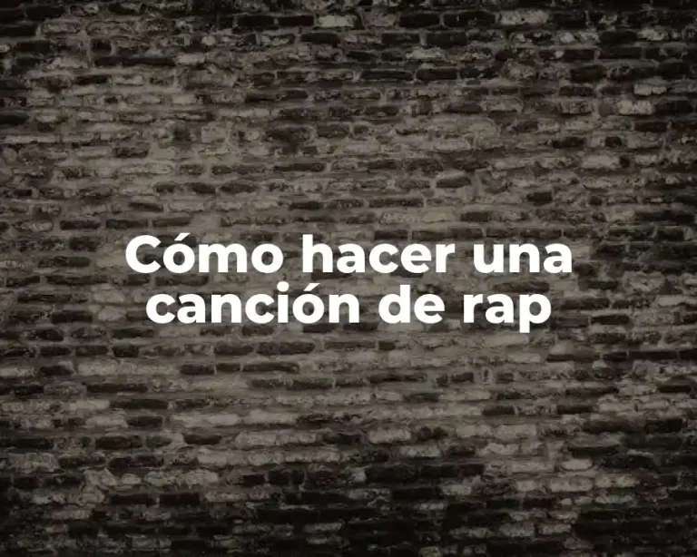 Cómo hacer una canción de rap