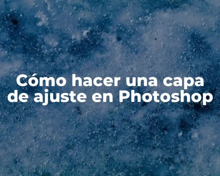 Cómo hacer una capa de ajuste en Photoshop